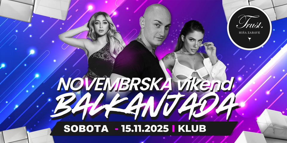 Novembrska vikend Balkanjada Novembrska vikend Balkanjada